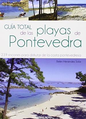 GUIA TOTAL DE PLAYAS DE PONTEVEDRA | 9788484596981 | MENÉNDEZ SOLAR, BELÉN