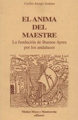 ANIMA DEL MAESTRE, EL | 9788480100090 | ASENJO SEDANO, CARLOS