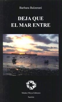 DEJA QUE EL MAR ENTRE | 9788480103022 | BALZERANI, BARBARA