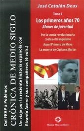 DEL FRAP A PODEMOS II : LOS PRIMEROS AÑOS 70 AFANES DE JUVENTUD | 9788480102711 | CATALÁN DEUS, JOSÉ