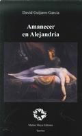 AMANECER EN ALEJANDRÍA | 9788480102582 | GUIJARRO GARCÍA, DAVID