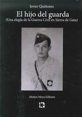 HIJO DEL GUARDA, EL | 9788480102599 | QUIÑONES, JAVIER
