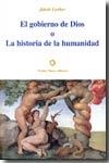 GOBIERNO DE DIOS O HISTORIA DE LA HUMANIDAD, EL | 9788480101547 | LORBER, JAKOB