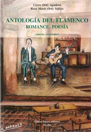 ANTOLOGÍA DEL FLAMENCO. ROMANCE, POESIA | 9788496074002