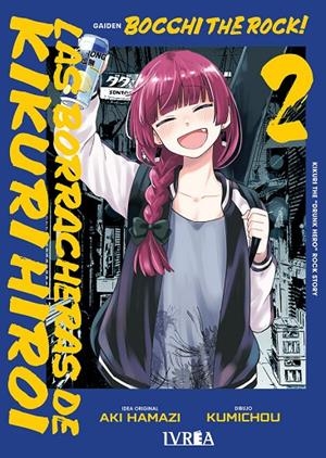 BOCCHI THE ROCK! LAS BORRACHERAS DE KIKURI HIROI 02 | 9791388450358 | HAMAZI, AKI / KUMICHOU