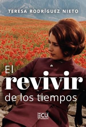 REVIVIR DE LOS TIEMPOS, EL | 9791388125256 | RODRIGUEZ NIETO, TERESA