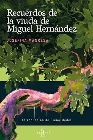 RECUERDOS DE LA VIUDA DE MIGUEL HERNÁNDEZ | 9791399078244 | MANRESA MARHUENDA, JOSEFINA