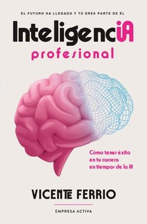 INTELIGENCIA PROFESIONAL | 9788418308352 | FERRIO, VICENTE