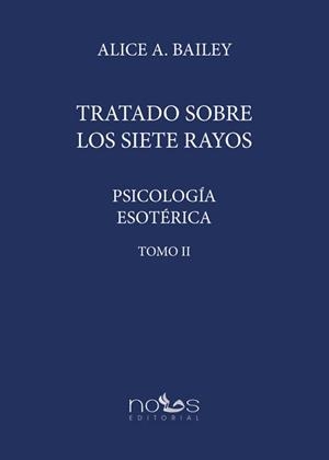 PSICOLOGÍA ESOTÉRICA II | 9788494851728 | BAILEY, ALICE