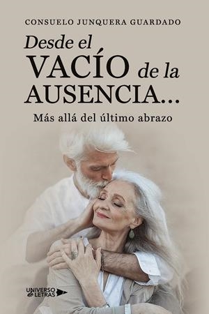 DESDE EL VACÍO DE LA AUSENCIA… | 9791388243721 | JUNQUERA GUARDADO, CONSUELO