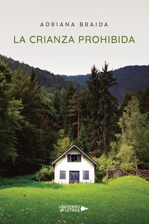 CRIANZA PROHIBIDA, LA | 9791388243196 | BRAIDA, ADRIANA