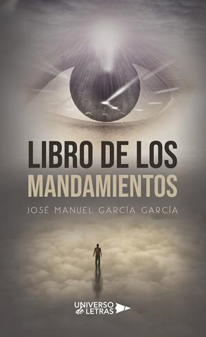 LIBRO DE LOS MANDAMIENTOS | 9791388243660 | GARCÍA GARCÍA, JOSÉ MANUEL