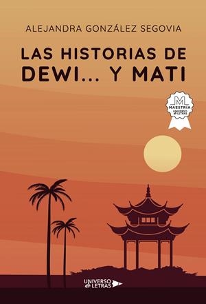HISTORIAS DE DEWI... Y MATI, LAS | 9791387717407 | GONZÁLEZ SEGOVIA, ALEJANDRA