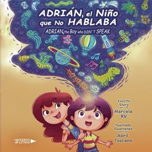 ADRIÁN, EL NIÑO QUE NO HABLABA | 9788410276734 | RV, MARCELA