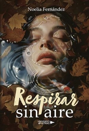 RESPIRAR SIN AIRE | 9791388010651 | FERNÁNDEZ, NOELIA