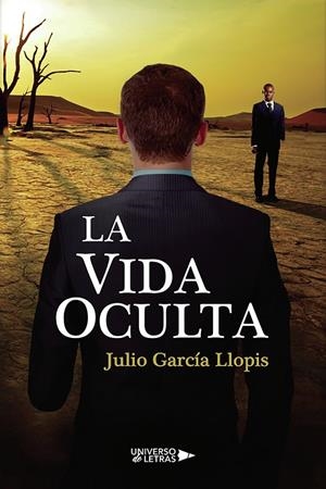 VIDA OCULTA, LA | 9791388010743 | GARCÍA LLOPIS, JULIO