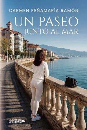 PASEO JUNTO AL MAR, UN | 9791388243066 | PEÑAMARÍA RAMÓN, CARMEN