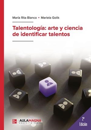 TALENTOLOGÍA : ARTE Y CIENCIA DE IDENTIFICAR TALENTOS | 9791387666354 | BLANCO, MARÍA RITA / GOLIK, MARIELA