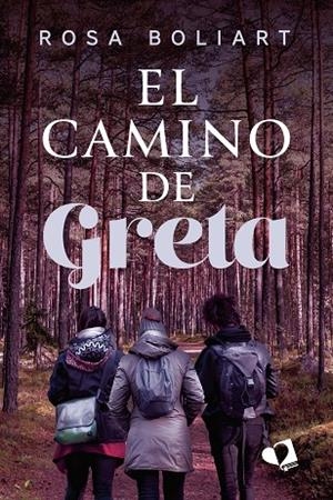CAMINO DE GRETA, EL | 9791387832308 | ROSA BOLIART
