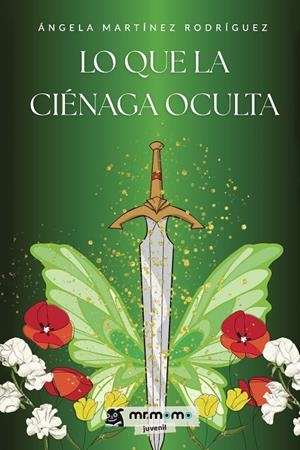 LO QUE LA CIÉNAGA OCULTA | 9791388016264 | MARTÍNEZ RODRÍGUEZ, ÁNGELA