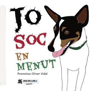 JO SOC EN MENUT | 9791387646240 | OLIVER VIDAL, FRANCISCA