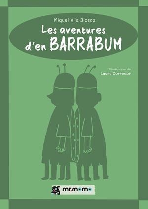 AVENTURES D’EN BARRABUM, LES | 9791387646363 | VILA BIOSCA, MIQUEL