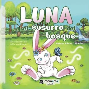 LUNA Y EL SUSURRO DEL BOSQUE | 9791388191251 | SÚAREZ SÁNCHEZ, NAIARA