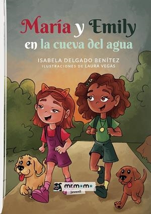 MARÍA Y EMILY EN LA CUEVA DEL AGUA | 9791387523114 | DELGADO BENÍTEZ, ISABELA