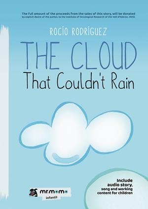 CLOUD THAT COULDN'T RAIN, THE | 9791387646462 | RODRÍGUEZ, ROCÍO