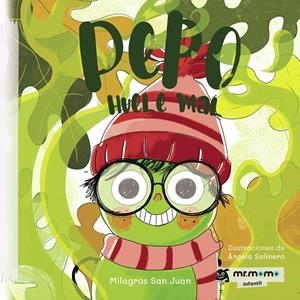 PEPO HUELE MAL | 9791388191046 | SAN JUAN, MILAGROS