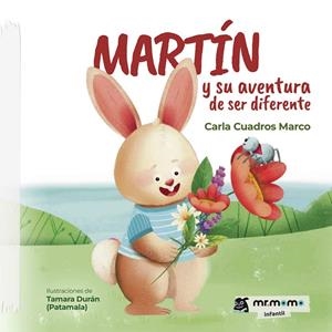 MARTÍN Y SU AVENTURA DE SER DIFERENTE | 9791387817190 | CUADROS MARCO, CARLA