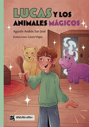LUCAS Y LOS ANIMALES MÁGICOS | 9791387523381 | ANDRÉS SAN JOSÉ, AGUSTÍN