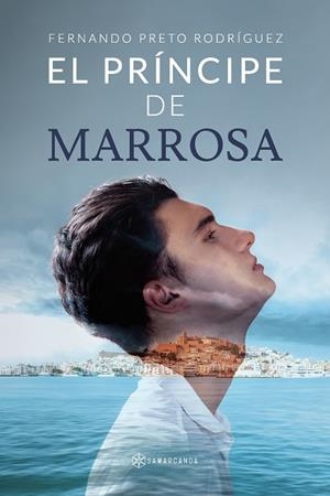 PRÍNCIPE DE MARROSA, EL | 9791388037979 | PRETO RODRÍGUEZ, FERNANDO