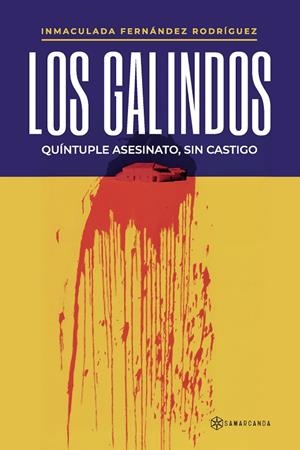 GALINDOS, LOS | 9788410373082 | FERNÁNDEZ RODRÍGUEZ, INMACULADA