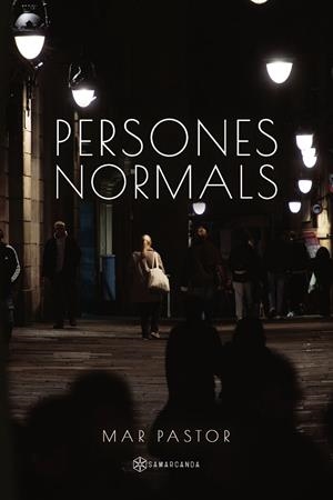 PERSONES NORMALS | 9791388037641 | PASTOR, MAR