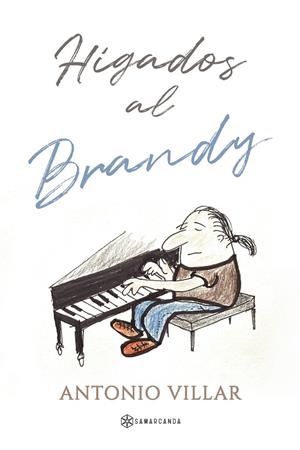 HÍGADOS AL BRANDY | 9791388037696 | VILLAR, ANTONIO