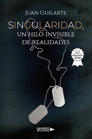 SINGULARIDAD, UN HILO INVISIBLE DE REALIDADES | 9791388010033 | GUILARTE, JUAN