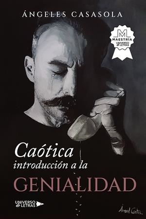 CAÓTICA INTRODUCCIÓN A LA GENIALIDAD | 9788418854705 | CASASOLA, ÁNGELES
