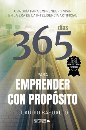 365 DÍAS PARA EMPRENDER CON PROPÓSITO | 9791387717339 | BASUALTO, CLAUDIO