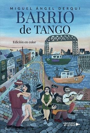 BARRIO DE TANGO | 9788410461116 | DERQUI, MIGUEL ÁNGEL