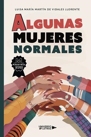 ALGUNAS MUJERES NORMALES | 9791388010064 | MARTÍN DE VIDALES LLORENTE, LUISA MARÍA
