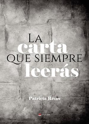 CARTA QUE SIEMPRE LEERÁS, LA | 9788411898829 | RIVAS, PATRICIA