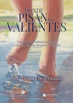 DONDE PISAN LOS VALIENTES | 9791370358181 | THOMAS, DABIDYCHANDIA, DEISY