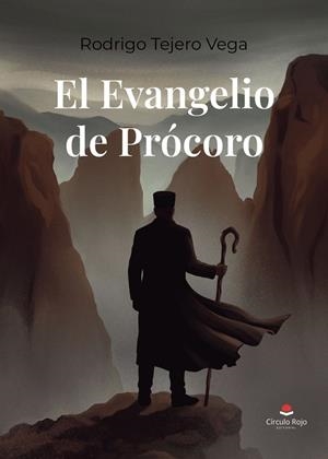 EVANGELIO DE PRÓCORO, EL | 9791370465384 | TEJERO VEGA, RODRIGO