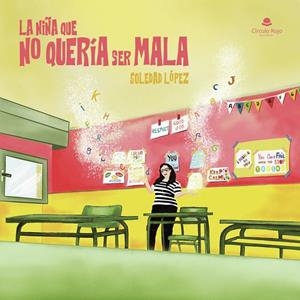 NIÑA QUE NO QUERÍA SER MALA, LA | 9791370087852 | LÓPEZ, SOLEDAD