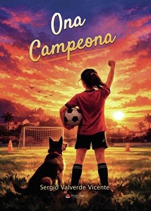 ONA CAMPEONA | 9791370468118 | VALVERDE VICENTE, SERGIO