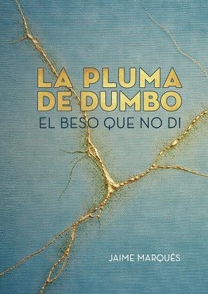PLUMA DE DUMBO, LA | 9791370463571 | MARQUÉS, JAIME