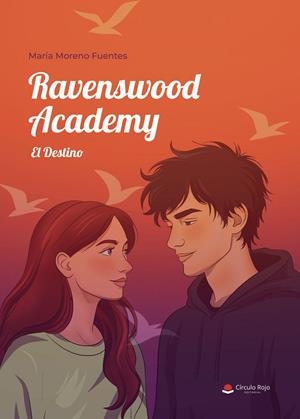 RAVENSWOOD ACADEMY. EL DESTINO | 9791370232504 | MORENO FUENTES, MARÍA