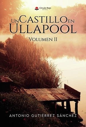 CASTILLO EN ULLAPOOL, UN. VOLUMEN II | 9791370160104 | GUTIÉRREZ SÁNCHEZ, ANTONIO