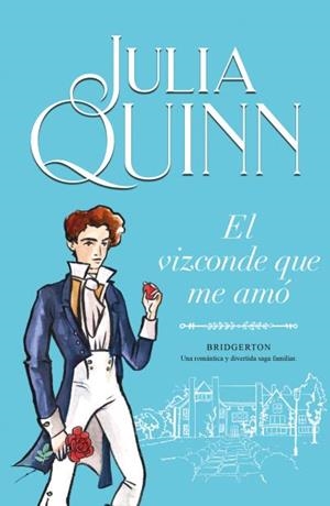 VIZCONDE QUE ME AMÓ, EL (BRIDGERTON 2) | 9788410391642 | QUINN, JULIA